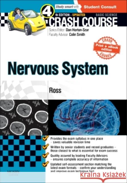 Crash Course Nervous System Updated Print + eBook Edition Ross, Jenny 9780723438571 Mosby