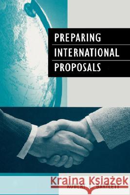 Preparing International Proposals Bartlett, Robert R. 9780727725820 Telford