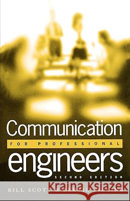 Communication for Professional Engineers, 2nd Edition W. Scott Bertil Billing 9780727726308 THOMAS TELFORD LTD
