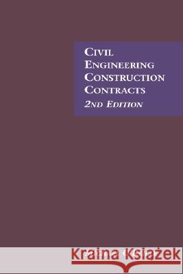 Civil Engineering Construction Contracts 2nd Edition M. O'Reilly 9780727727855 Thomas Telford