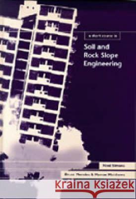 A Short Course in Soil and Rock Slope Engineering Noel Simons, Bruce Menzies, Marcus Matthews 9780727728715