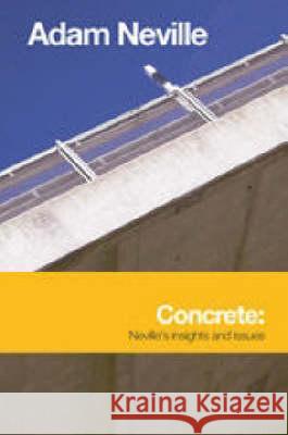 CONCRETE A. M. Neville 9780727734686 THOMAS TELFORD LTD