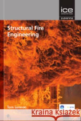 Structural Fire Engineering Lennon, Tom 9780727741417