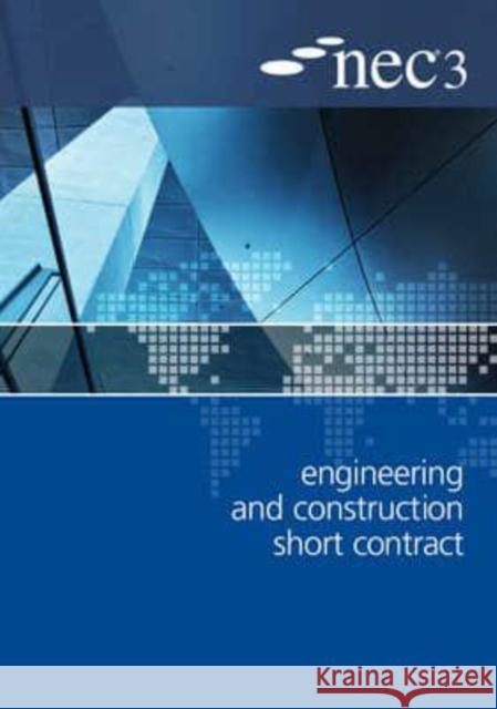 NEC3 Engineering and Construction Short Contract (ECSC) NEC 9780727758835 ICE Publishing