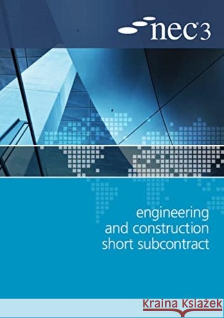 NEC3 Engineering and Construction Short Subcontract (ECSS) NEC 9780727758859 