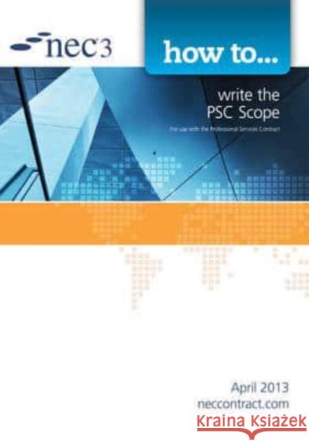 How to write the PSC Scope NEC 9780727759153 ICE Publishing