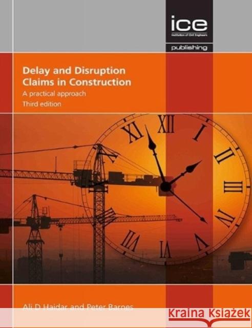 DELAY AND DISTRUPTION CLAIMS IN CONSTRUC  HAIDAR, ALI D 9780727761972