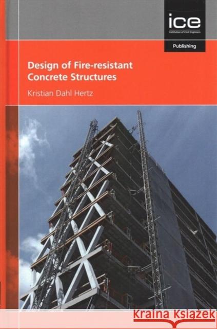 Design of Fire-resistant Concrete Structures  9780727764447 