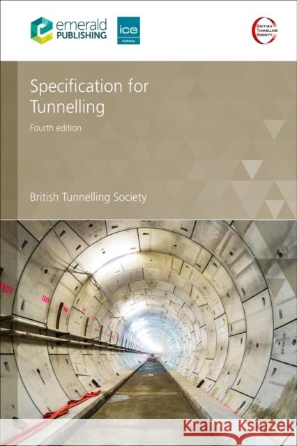 Specification for Tunnelling UK British Tunnelling Society 9780727766434 Emerald Publishing Limited