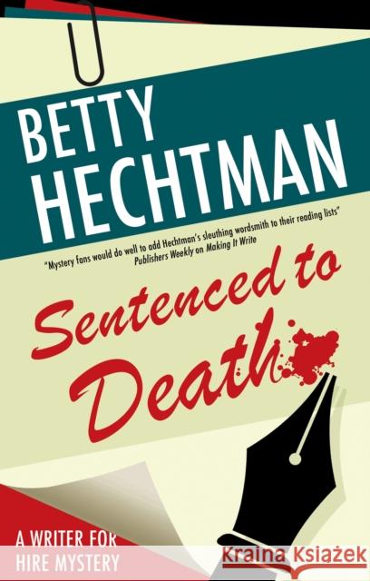 Sentenced to Death Betty Hechtman 9780727823007 Canongate Books