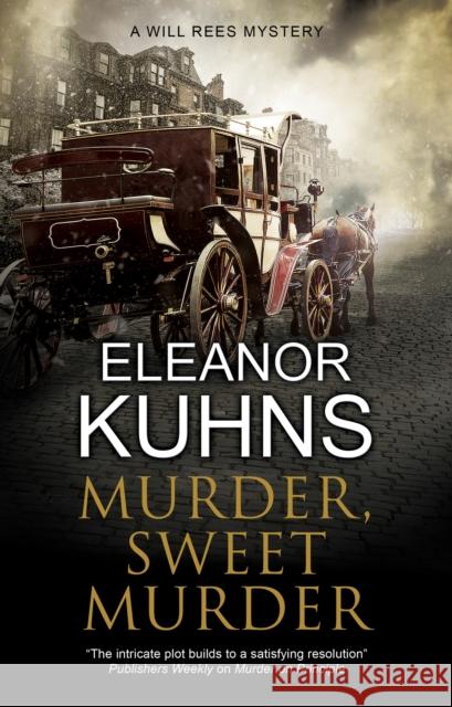Murder, Sweet Murder Eleanor Kuhns 9780727850096 Canongate Books