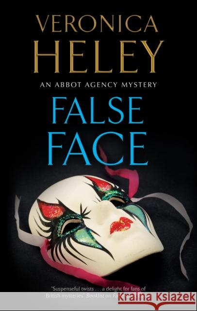 False Face Veronica Heley 9780727850577 Canongate Books