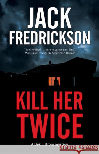 Kill Her Twice Jack Fredrickson 9780727850638 Canongate Books