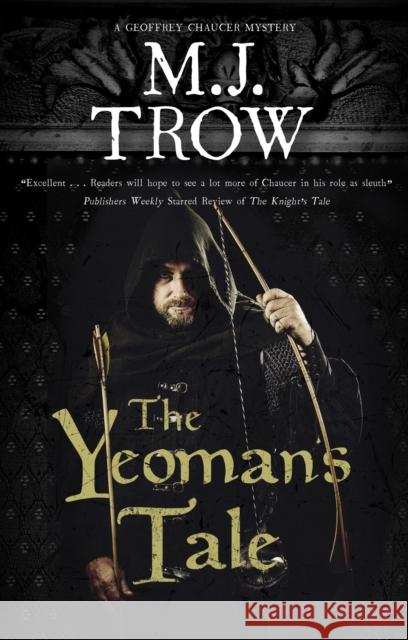 The Yeoman's Tale M. J. Trow 9780727850683