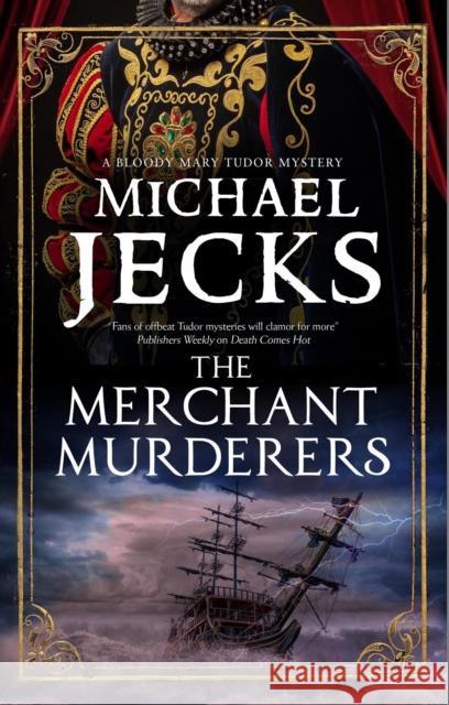 The Merchant Murderers Michael Jecks 9780727850928