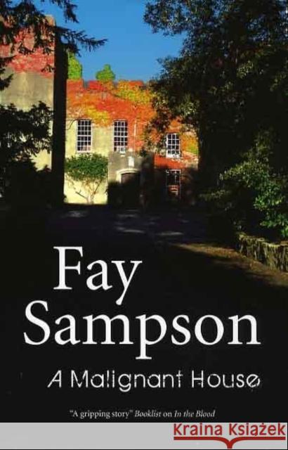 A Malignant House Fay Sampson 9780727868275 Canongate Books