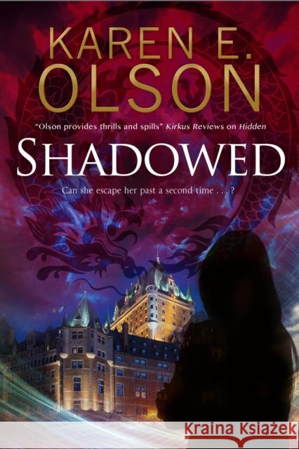 Shadowed Karen E Olson 9780727885999