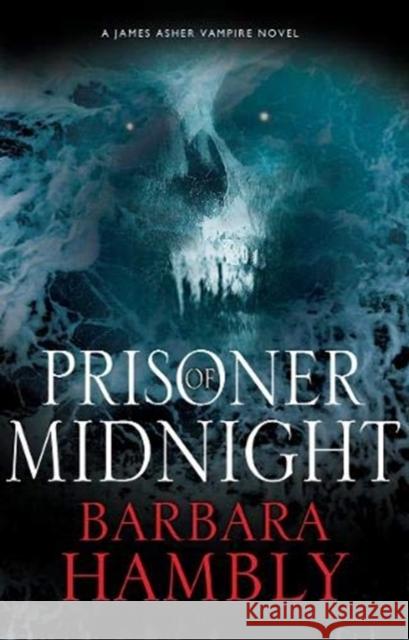 Prisoner of Midnight Barbara Hambly 9780727888600