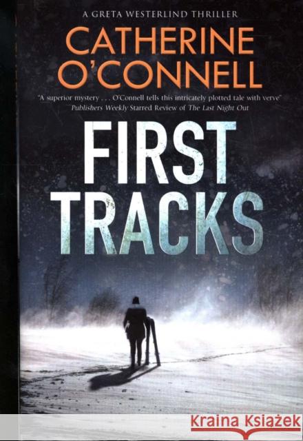 First Tracks Catherine O'Connell 9780727888730