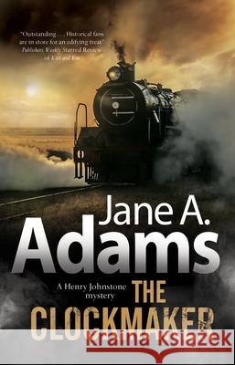 The Clockmaker Jane A. Adams 9780727888884