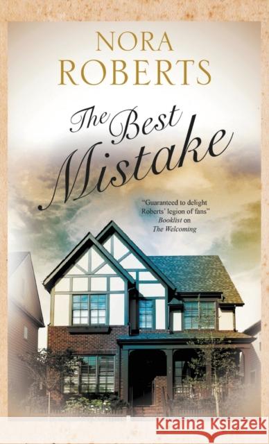 The Best Mistake Nora Roberts 9780727889270 Canongate Books