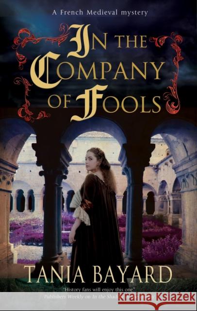 In the Company of Fools Tania Bayard 9780727889416 Canongate Books