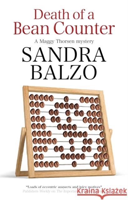 Death of a Bean Counter Sandra Balzo 9780727889461 Canongate Books