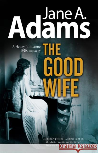 The Good Wife Jane A. Adams 9780727889621