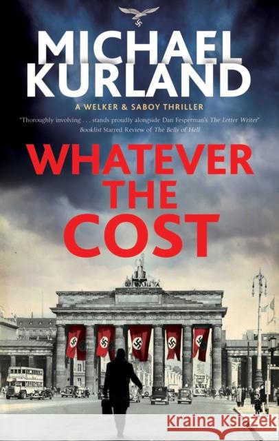 Whatever the Cost Michael Kurland 9780727889706