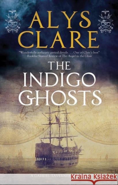 The Indigo Ghosts Alys Clare 9780727890276 Canongate Books