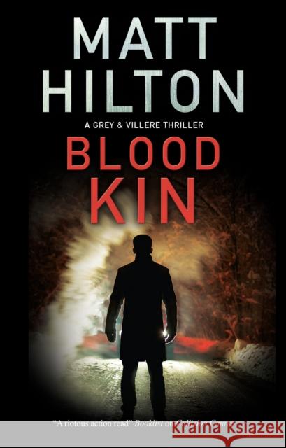 Blood Kin Matt Hilton 9780727890962