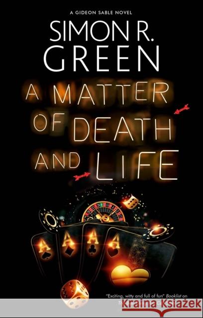 A Matter of Death and Life Simon R. Green 9780727891297 Canongate Books