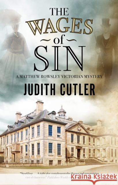 The Wages of Sin Judith Cutler 9780727892768 Canongate Books