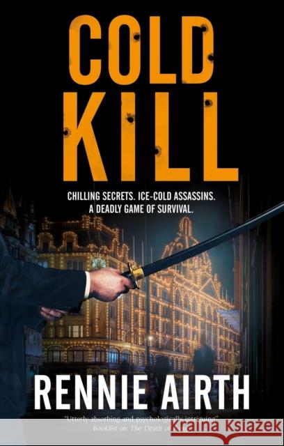 Cold Kill Rennie Airth 9780727892812