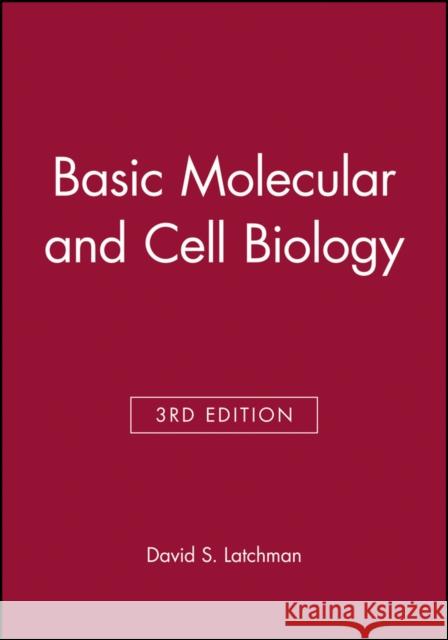 Basic Molecular and Cell Biology 3e Latchman, David S. 9780727911957 Bmj Publishing Group