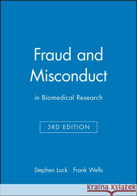 Fraud and Misconduct : in Biomedical Research  9780727915085 BMJ PUBLISHING GROUP