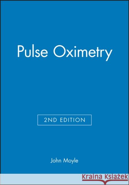 Pulse Oximetry John T. B. Moyle 9780727917409 Wiley-Blackwell