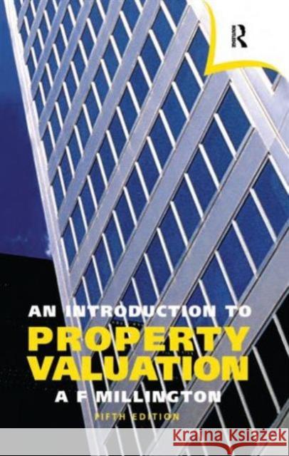 An Introduction to Property Valuation Alan F. Millington 9780728203501