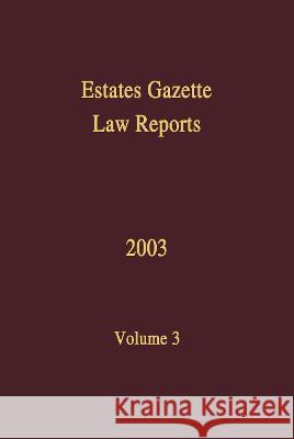 Eglr 2003: Set Barry Denyer-Green Navjit Ubhi  9780728204010 Estates Gazette Ltd