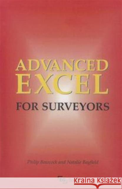 Advanced Excel for Surveyors Philip Bowcock Natalie Bayfield 9780728204133 ESTATES GAZETTE LTD