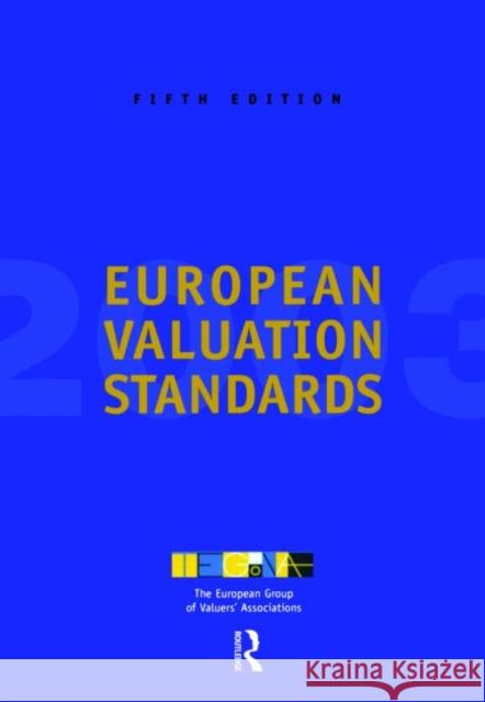 European Valuation Standards 2003  9780728204140 ESTATES GAZETTE LTD