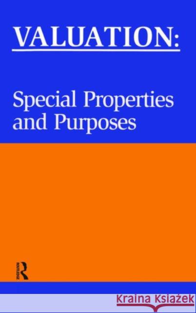 Valuation: Special Properties and Purposes Askham, Phil 9780728204188 ESTATES GAZETTE LTD