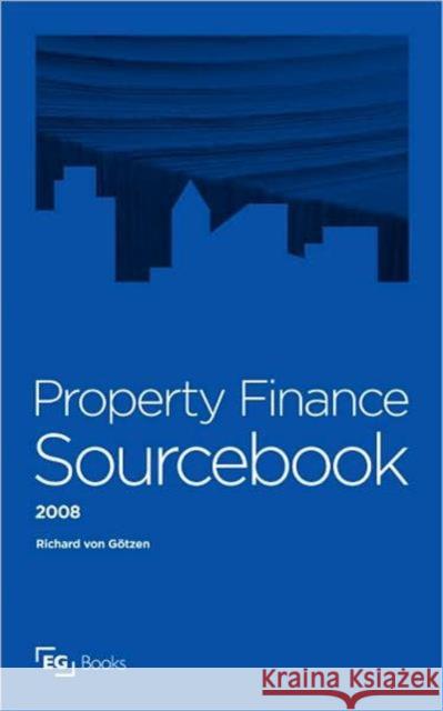 Property Finance Sourcebook Richard Von Gotzen 9780728204607