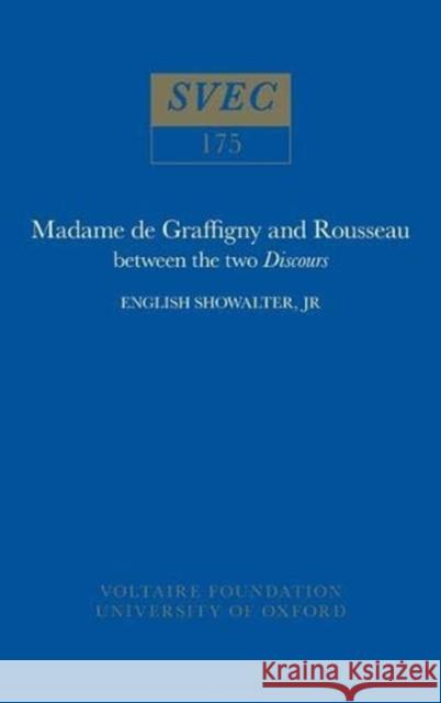 Madame de Graffigny and Rousseau English Showalter 9780729401135