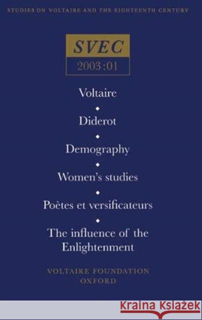 The Influence of the Enlightenment: Voltaire / Diderot / Demography / Women's Studies / Poetes et Versificateurs  9780729407861 Voltaire Foundation