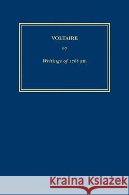 Oeuvres De 1768 Le Pyrrhonisme De L'histoire Et Autres Textes: Vol. 67  9780729409001 Voltaire Foundation
