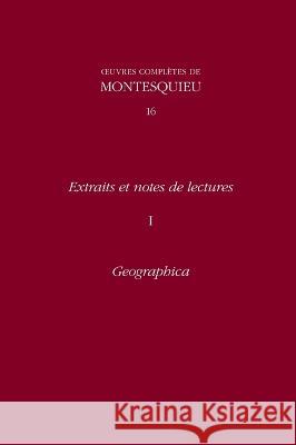 Extraits Et Notes De Lectures I: Geographica  9780729409100 Voltaire Foundation