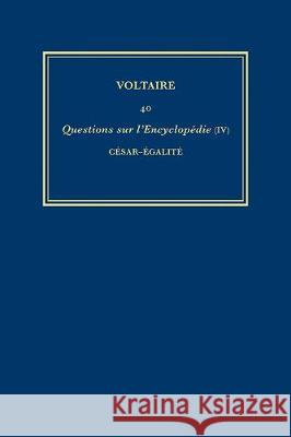 Questions Sur L'Encyclopedie, Par Des Amateurs: IV Cesar - Egalite  9780729409223 Voltaire Foundation