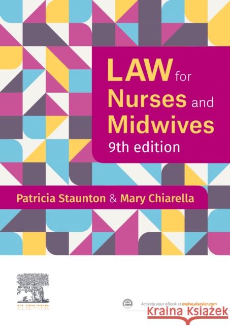 Law for Nurses and Midwives Patricia Staunton Mary Chiarella 9780729543484 Elsevier