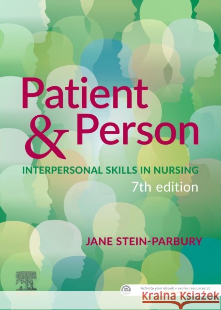 Patient & Person Jane, RN, BSN, MEd, PhD (Professor Emerita, University of Technology, Sydney, Australia) Stein-Parbury 9780729543545